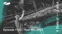 Armin van Buuren - A State Of Trance ASOT 1153 (Yearmix 2023) - 28 December 2023