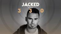 Afrojack - Jacked Radio 330 - 15 February 2018