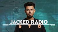 Afrojack - Jacked Radio 670 - 23 August 2024