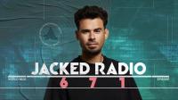 Afrojack - Jacked Radio 671 - 30 August 2024