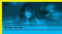 Amber Stomp - Anjunabeats Worldwide 724 - 03 May 2021