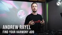 Andrew Rayel - Find Your Harmony Radioshow 409 - 10 July 2024