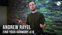 Andrew Rayel - Find Your Harmony Radioshow 419 - 25 September 2024