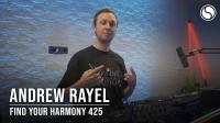 Andrew Rayel - Find Your Harmony Radioshow 425