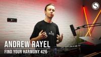 Andrew Rayel - Find Your Harmony Radioshow 426