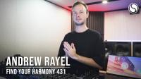 Andrew Rayel - Find Your Harmony Radioshow 431