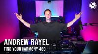 Andrew Rayel - Find Your Harmony Radioshow 460
