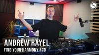 Andrew Rayel - Find Your Harmony Radioshow 470