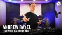 Andrew Rayel - Find Your Harmony Radioshow 483