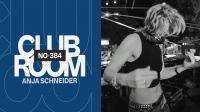 Anja Schneider - Club Room 384