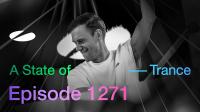 Armin van Buuren & Ruben De Ronde & Ferry Corsten - A State Of Trance ASOT 1271