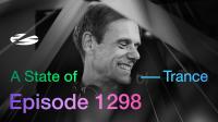 Armin van Buuren & Ruben De Ronde & Paul Oakenfold - A State Of Trance ASOT 1298