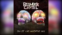 Boombox Cartel - Dia De Los Muertos Mix III - 01 November 2018