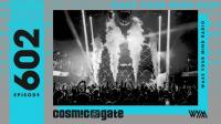 Cosmic Gate - Wake Your Mind Episode 602