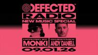 Monki & Andy Daniell - Defected Radio Show 496