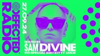 Sam Divine & Kitty Amor - Defected Radio Show 431