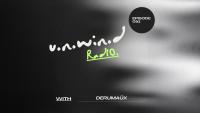 Derumaüx - U.N.W.I.N.D RADIO 051