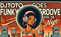 Djtoto - Funky Groove Vol 26 NYE 2024