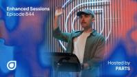PARTS & SØNIN - Enhanced Sessions 844