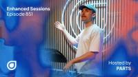 PARTS & Leon Lour - Enhanced Sessions 851