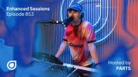 PARTS & Craig Connelly - Enhanced Sessions 853