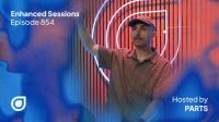 PARTS & ANUQRAM - Enhanced Sessions 854