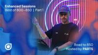 PARTS - Enhanced Sessions Road to 850 (Best of 800-850 Part 1)