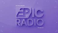 Eric Prydz - Epic Radio Podcast 029