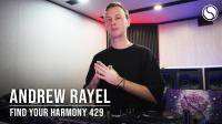 Andrew Rayel - Find Your Harmony Radioshow 429