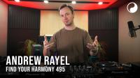 Andrew Rayel - Find Your Harmony Radioshow 495