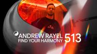 Andrew Rayel - Find Your Harmony Radioshow 513