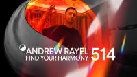 Andrew Rayel - Find Your Harmony Radioshow 514