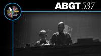 Above & Beyond &  BT - Group Therapy ABGT 537 - 14 July 2023
