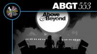 Above & Beyond & Alex Sonata & The Rio - Group Therapy ABGT 553 - 03 November 2023