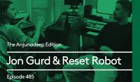 Jon Gurd & Reset Robot - The Anjunadeep Edition 485 - 01 February 2024