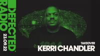 Kerri Chandler - Defected Radio Show - 23 September 2022
