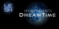 Lesh - DreamTime 117 - 13 September 2023