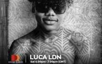 Luca LDN - Youngest In Charge - 10 December 2018
