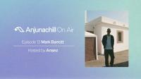 Mark Barrott - Anjunachill On Air 13