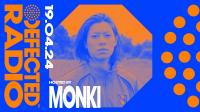 Monki - Defected Radio Show 408 - 19 April 2024