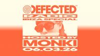 Monki - Defected Radio Show 504 (Ibiza Special)
