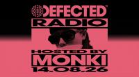 Monki - Defected Radio Show 527