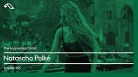 Natascha Polké - The Anjunadeep Edition 453 - 08 June 2023