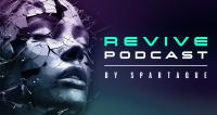 Spartaque - Revive Podcast 007 - 02 September 2024