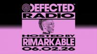 Rimarkable - Defected Radio Show 500