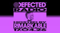 Rimarkable - Defected Radio Show 510