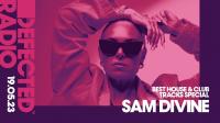 Sam Divine - Defected Radio Show 362 (Best House & Club Tracks Special) - 19 May 2023