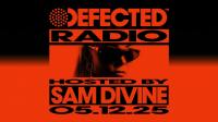 Sam Divine - Defected Radio Show 491