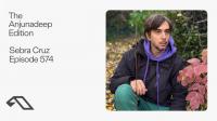 Sebra Cruz - The Anjunadeep Edition 574