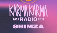 Shimza - Karma Karma Radio 014